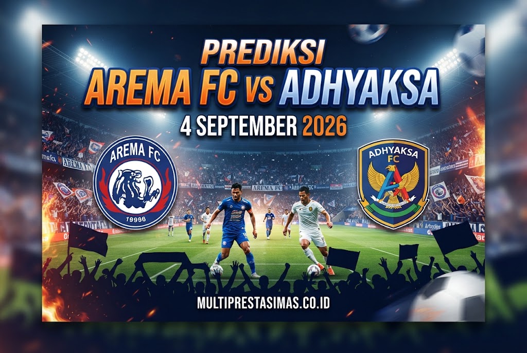 Prediksi Arema FC vs Adhyaksa 4 September 2026