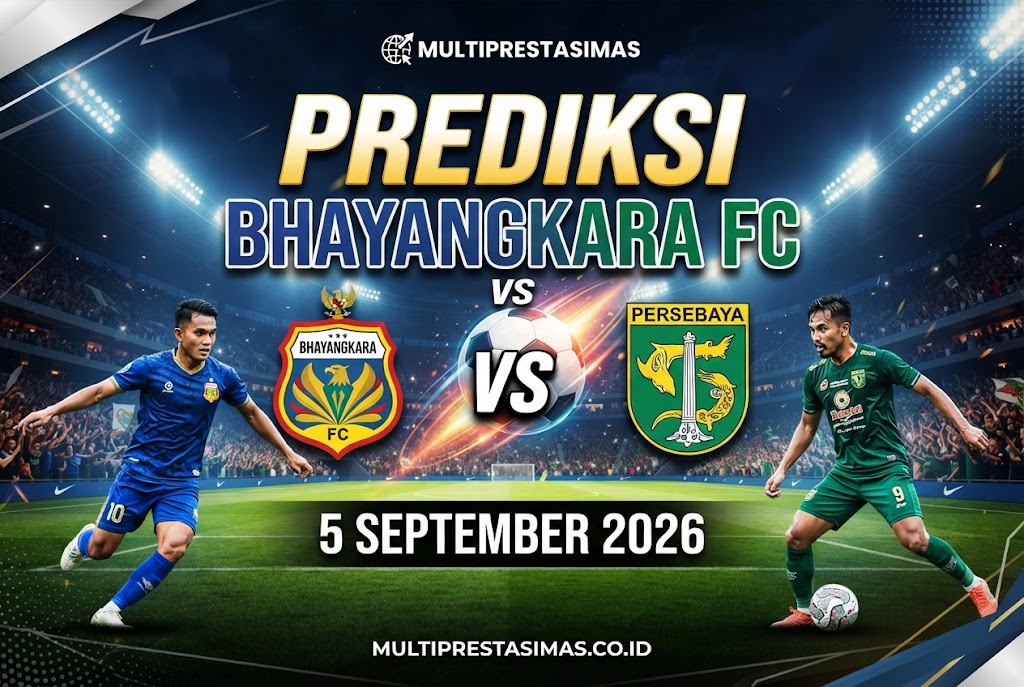 Prediksi Bhayangkara FC vs Persebaya 5 September 2026