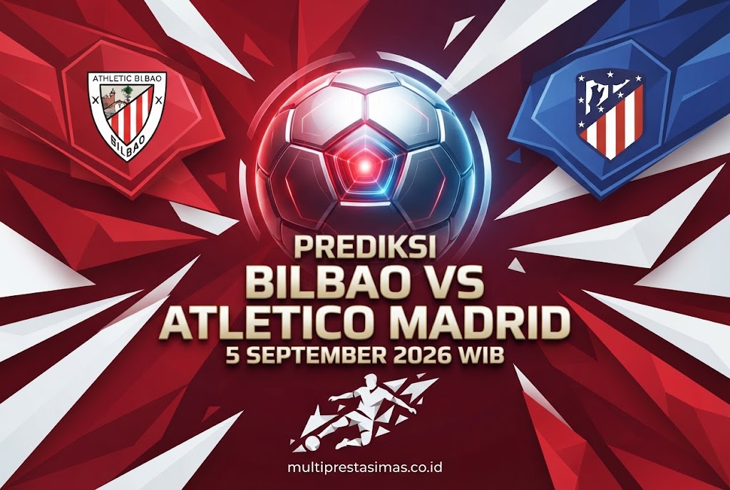 Prediksi Bilbao vs Atletico Madrid 5 September 2026