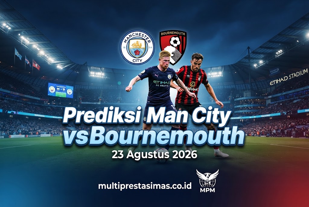Prediksi Man City vs Bournemouth 23 Agustus 2026