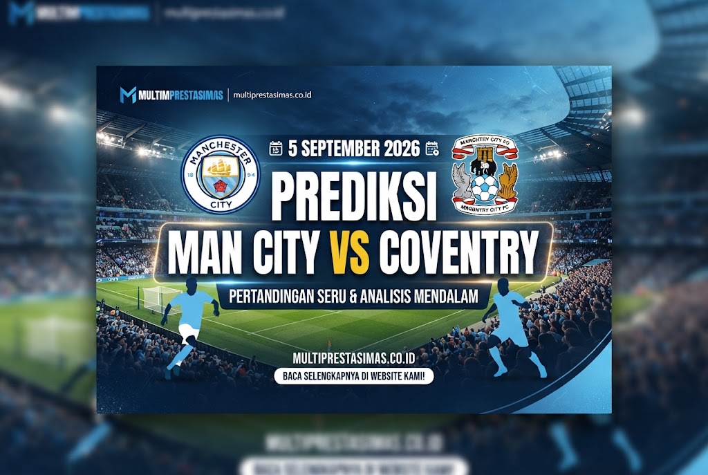 Prediksi Man City vs Coventry 5 September 2026