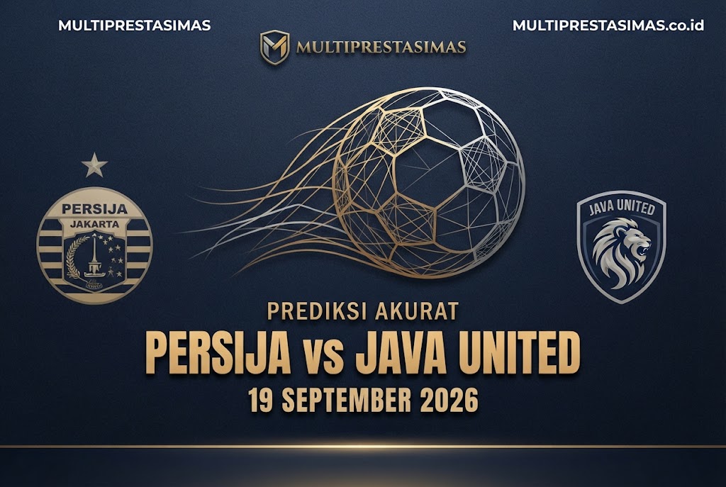 Prediksi Akurat Persija vs Java United 19 September 2026