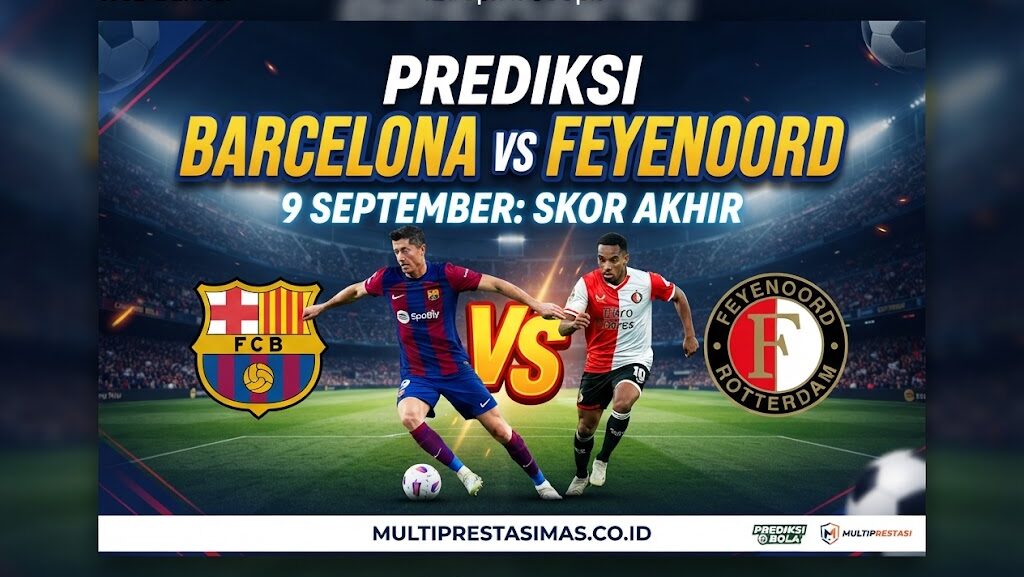 Prediksi Barcelona vs Feyenoord 9 September: Skor Akhir