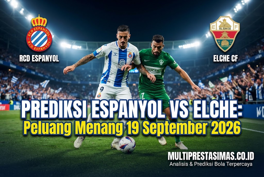 Prediksi Espanyol vs Elche: Peluang Menang 19 September 2026
