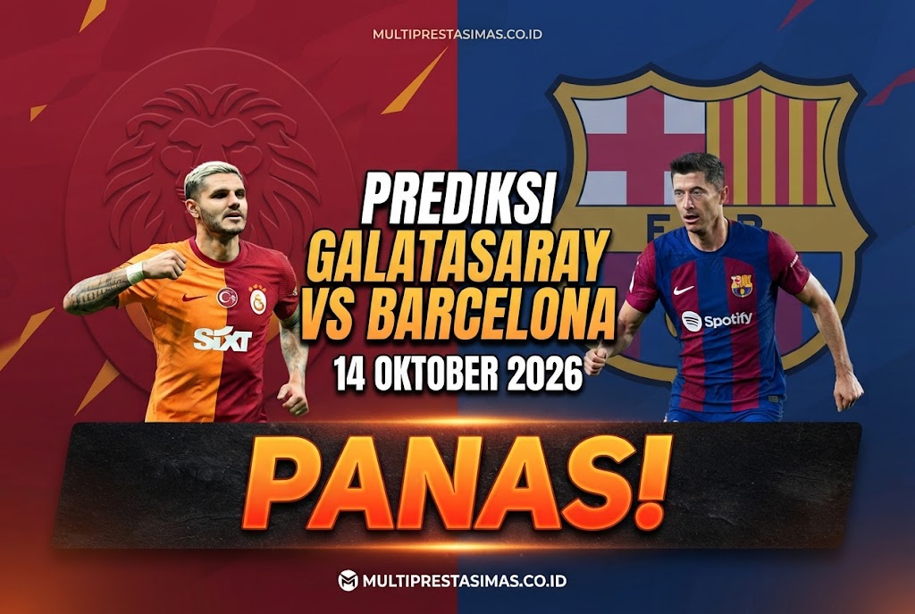 Prediksi Galatasaray vs Barcelona 14 Oktober 2026: Panas!