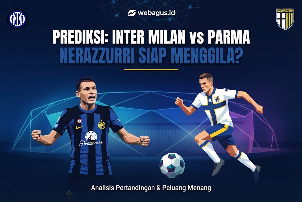 Prediksi Inter Milan vs Parma: Nerazzurri Siap Menggila?