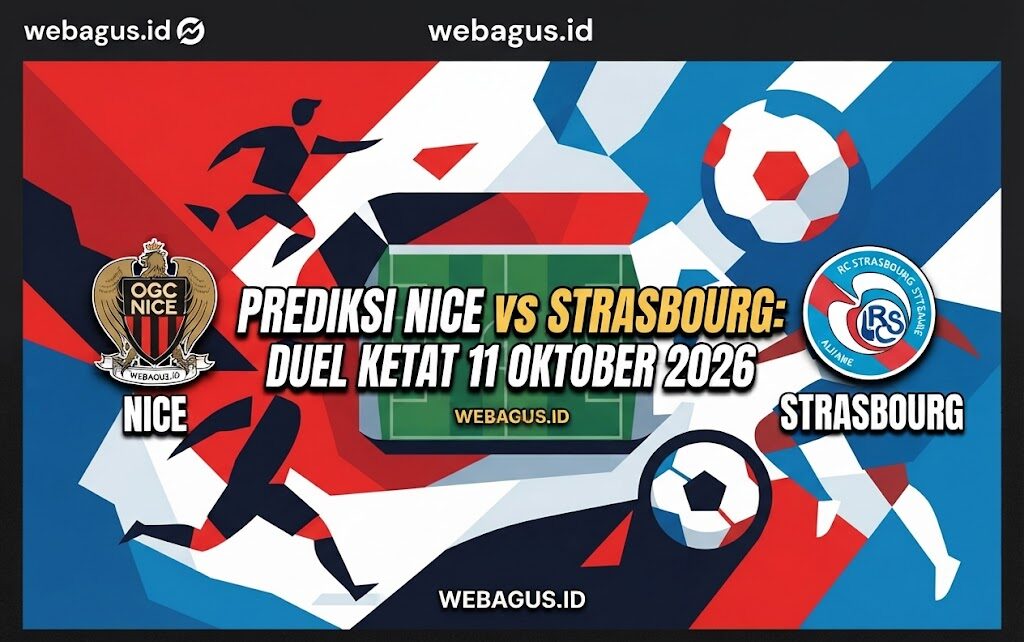 Prediksi Nice vs Strasbourg: Duel Ketat 11 Oktober 2026