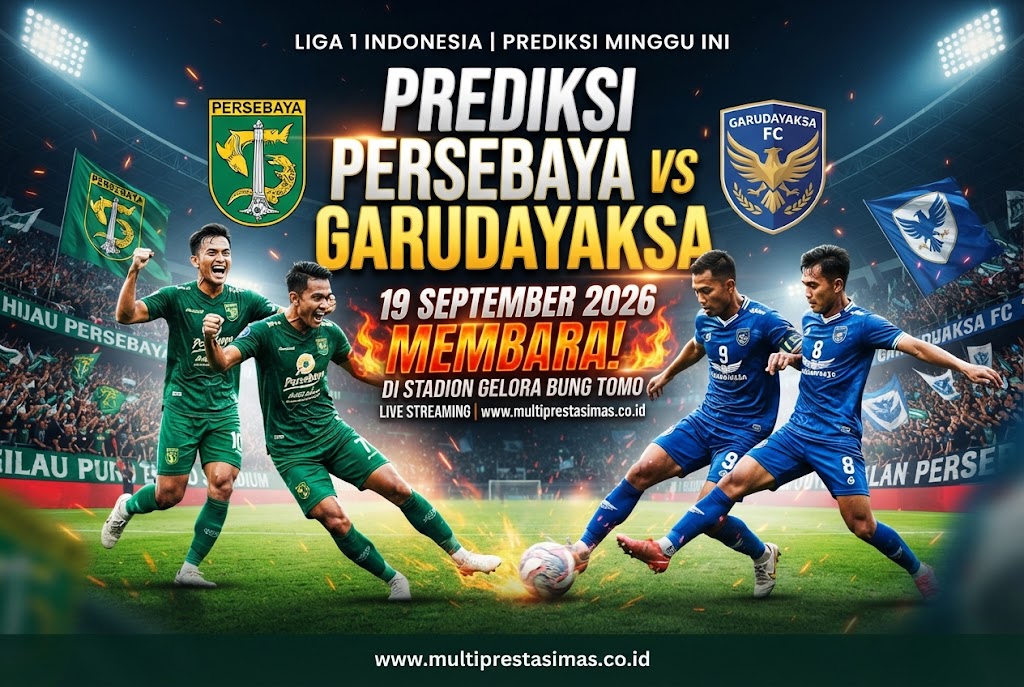 Prediksi Persebaya vs Garudayaksa 19 September 2026 Membara