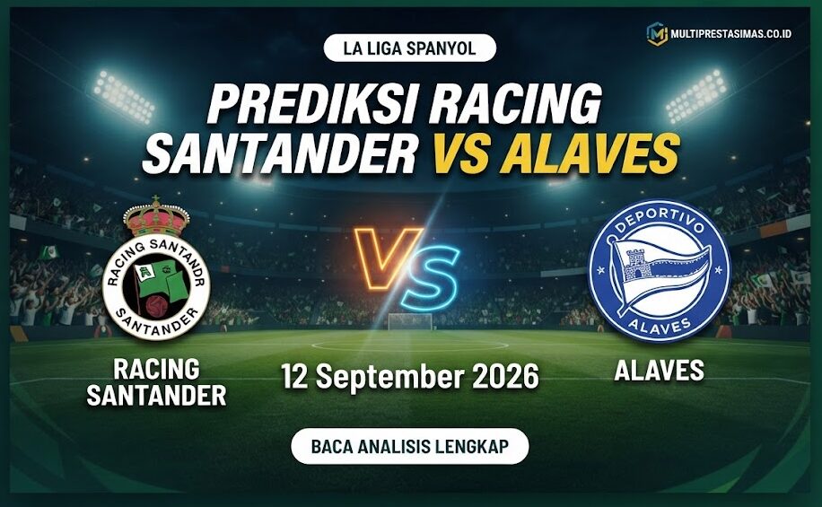 Prediksi Racing Santander vs Alaves 12 September 2026