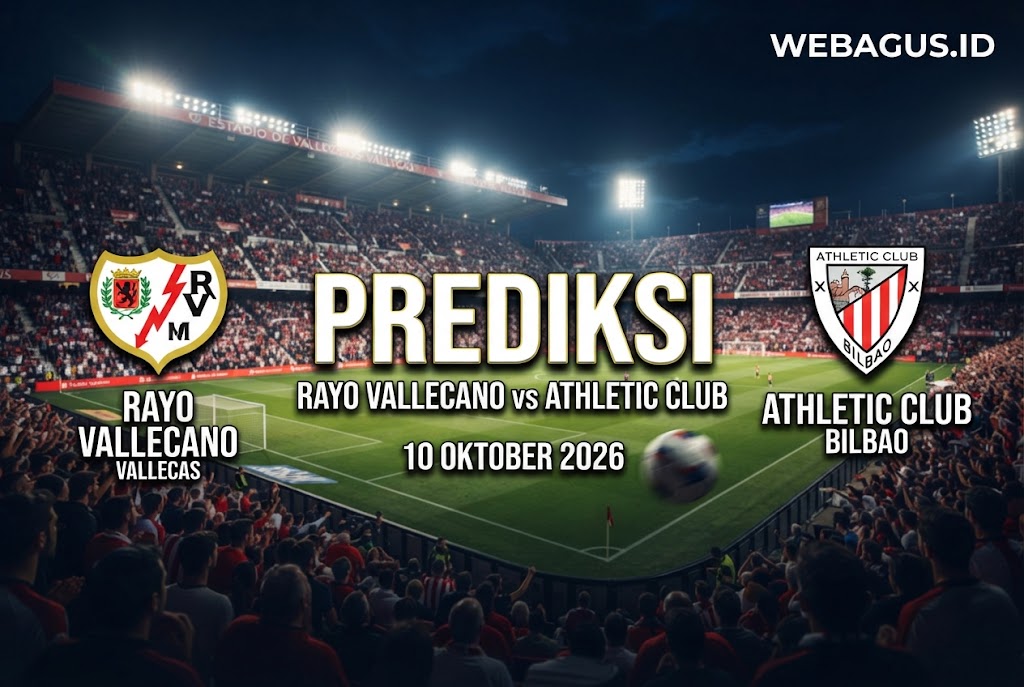 Prediksi Rayo Vallecano vs Athletic Club 10 Oktober 2026