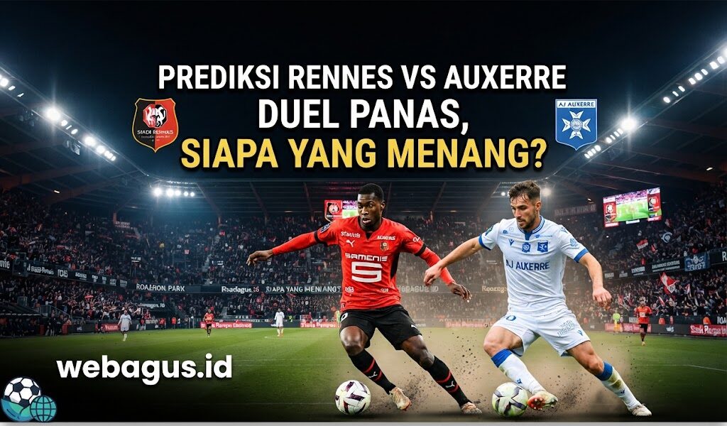 Prediksi Rennes vs Auxerre: Duel Panas, Siapa yang Menang?