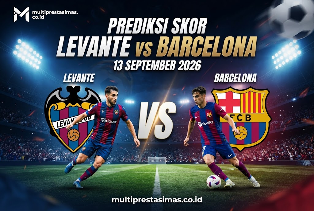 Prediksi Skor Levante vs Barcelona 13 September 2026