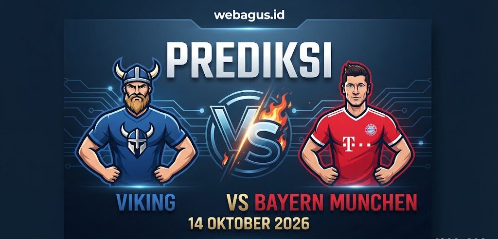 Prediksi Viking vs Bayern Munchen 14 Oktober 2026 Membara