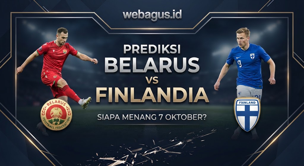 Prediksi Belarus vs Finlandia: Siapa Menang 7 Oktober?