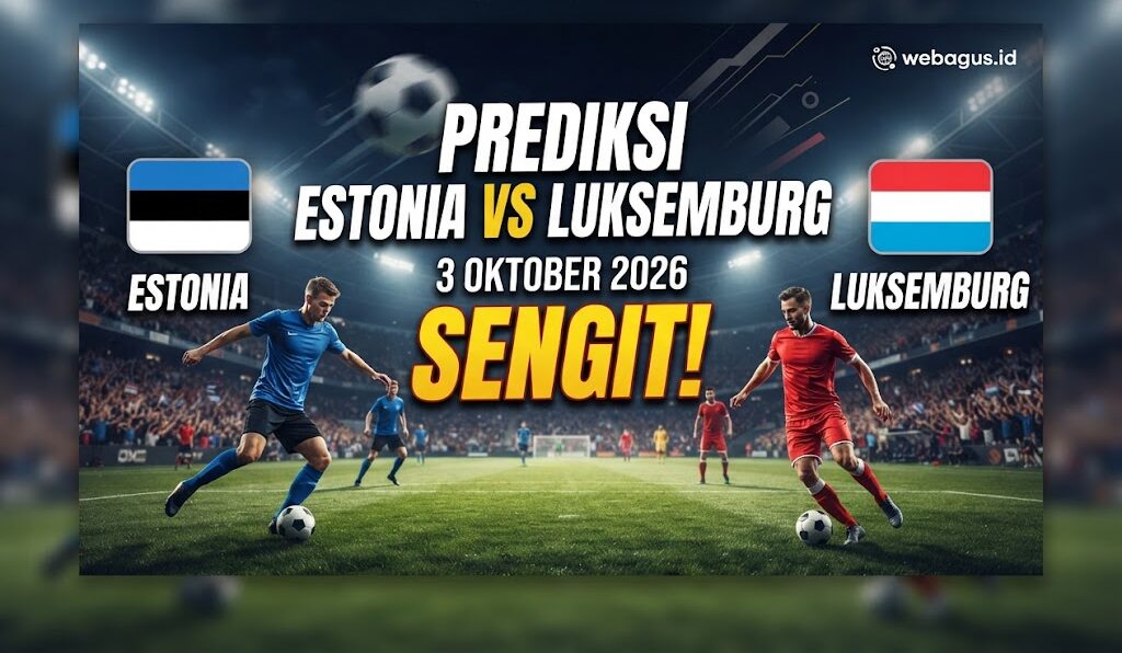 Prediksi Estonia vs Luksemburg 3 Oktober 2026: Sengit!
