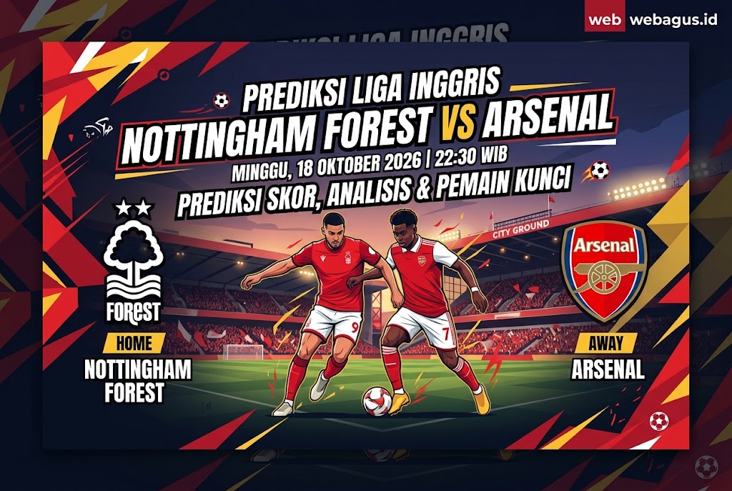 Prediksi Forest vs Arsenal: Siapa Bakal Menang?