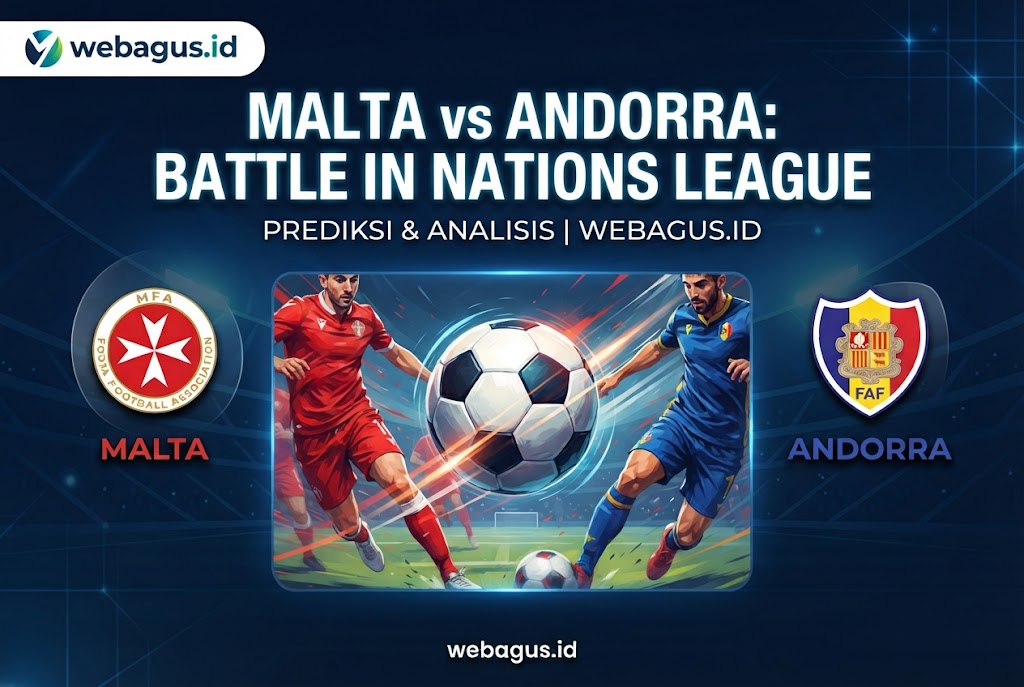 Prediksi Malta vs Andorra: Siapa Menang di Nations League?