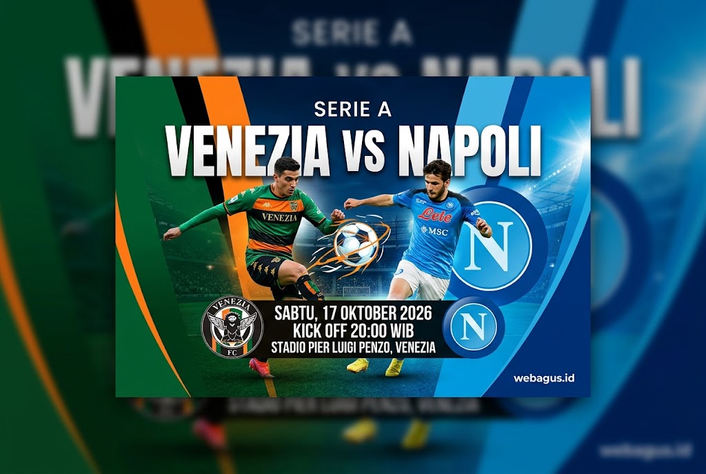 Prediksi Venezia vs Napoli: Duel Panas, Siapa Paling Tajam?