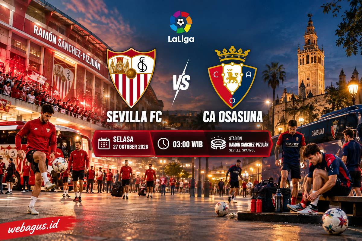 Prediksi Sevilla vs Osasuna: Duel Sengit, Siapa Menang?