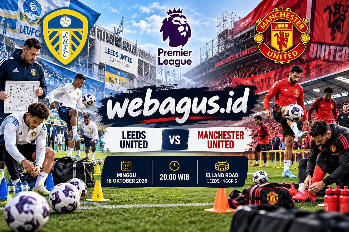 Prediksi Leeds vs Man United: Duel Panas, Siapa Berjaya?
